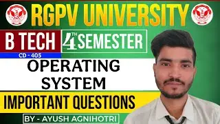 Operating System Important Questions | CD-405 | RGPV 4th Sem Exam 2025