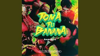 Toma Tu Banana
