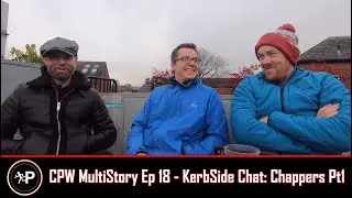 CPW Multistory EP18 - Getting to know Chappers Part 1