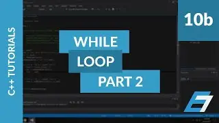 C++ Programming Tutorials - 10 - While Loop Part 2 - Eric Liang