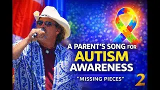 “Missing Pieces — Song for Autism Awareness (Inspiration + Story by Mark Leland)”