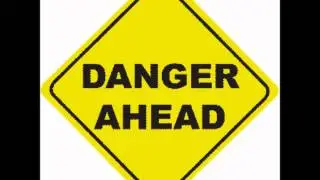 Danger Ahead