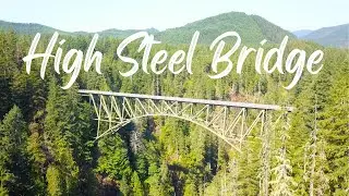 High Steel Bridge, Historic Rail Bridge in Washington State