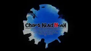 CHAOS;HEAD NOAH Steam OP 1080p60