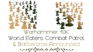 Starting World Eaters In 2025 Is Not Easy | Battleforce & Combat Patrol First Impressions!