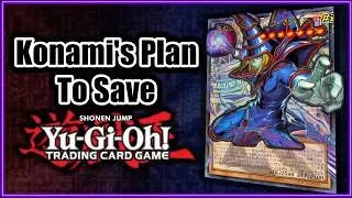 Konami's Plan To Save Yugioh