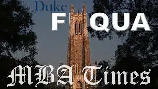 Duke Fuqua Live: MBA Times&trade;
