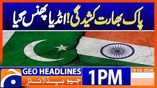 Pak-India Tensions Shake Cricket World | Champions Trophy 2029 | Geo News 1PM Headlines 18 Feb 2026
