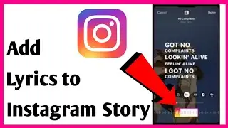 How To Add Lyrics To Instagram Story | How To Put Music Lyrics On Instagram Stories