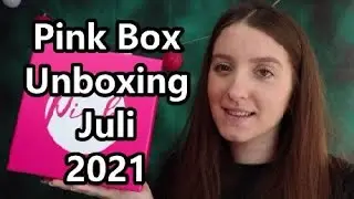 Pink Box Unboxing Juli 2021 🎀