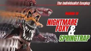 Nightmare Foxy & Springtrap - Full Cosplay Tutorial