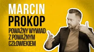 Marcin Prokop - Poważny wywiad z poważnym człowiekiem | 4 WARSTWY wywiad #4