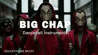 [Free] Dancehall Riddim Instrumental 2022 (BIG CHAP)