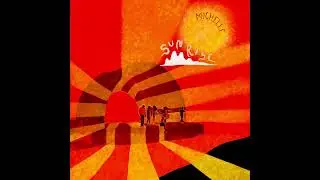 SUNRISE - MICHELLE