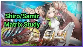 Shiro/Samir Matrix Research - Shiro vs Samir 2pc breakpoint