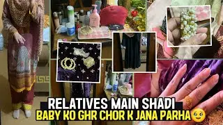 Relatives main Shadii 👰🏻 | Bridal Guest Say Pehly A Gai 🎊 | Shadi Ka Dress Wear Kiya💃