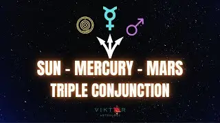 Sun - Mercury - Mars Triple Conjunction