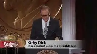 Kirby Dick - The Invisible War - 2013 Peabody Award Acceptance Speech