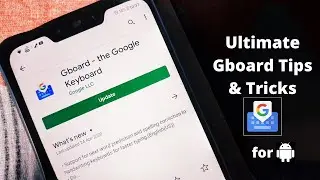 Google Keyboard or Gboard Tips & Tricks for Android & iOS 🔥