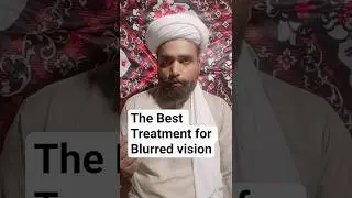 The best treatment for blurred vision#syedMuhammadAdnanshah #eyes #blur eye #eyesred
