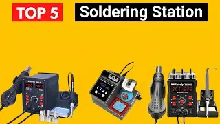 Top 5 Best Soldering Station Review | Best Soldering Station AliExpress