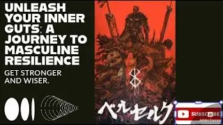 UNLEASH YOUR INNER GUTS: A JOURNEY TO MASCULINE RESILIENCE