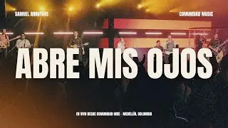 Abre mis Ojos / Agnus Dei (En Vivo) - Samuel Arroyave