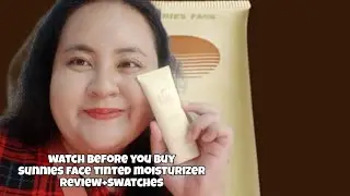 WATCH BEFORE YOU BUY THIS PRODUCT Sunnies Face Tinted Moisturizer Review+Swatches