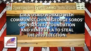 RCBN 43 - CIA & USAID and China, George Soros&rsquo; Open Society Foundation and Venezuela.