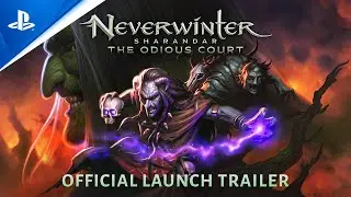 Neverwinter: Sharandar - The Odious Court Official Launch Trailer | PS4