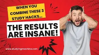 When You Combine These 3 Study Hacks&hellip; The Results Are INSANE!