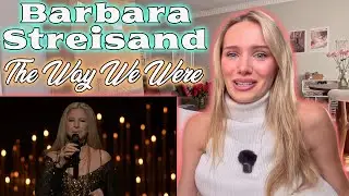 Barbara Streisand-The Way We Were!!!  Russian Girl First Time Hearing!!!