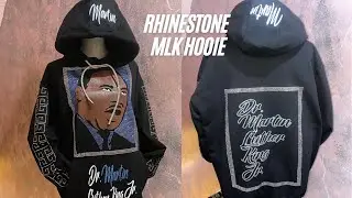 Creating a Rhinestone and Vinyl MLK Custom Hoodie