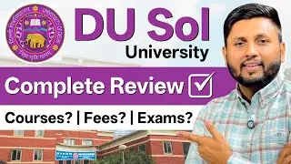 DU Sol University | Detailed Review | Du Sol Admission 2025 | Sol Admission 2025 | dusol university