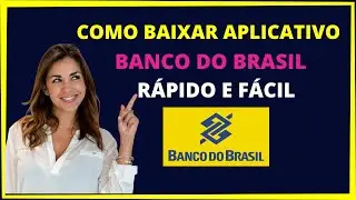 Baixar o aplicativo do Banco do Brasil - R&aacute;pido e f&aacute;cil!