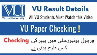 Virtual University Paper Checking Details | VU Result Details #vu #finalterm #exam #checking #result