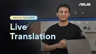 ASUS AI Features | How to use Live Captions with Translation