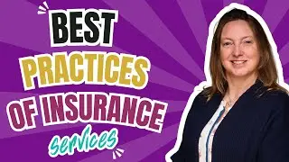 Best Practices of Insurance&nbsp;Services: Stand Out in the Industry