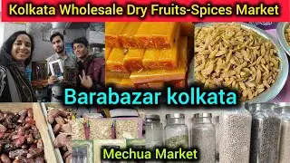 Kolkata Wholesale Dry Fruits-Spices Market 🔥 Barabazar Mechua Market 🙏🏻15 রকমের খেজুর পাবেন🙏🏻