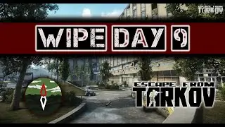 LIVE - DEADLINE - ESCAPE FROM TARKOV - WIPE DAY 9