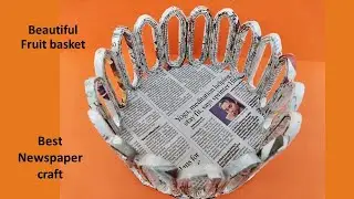 How to make paper fruit basket at home |best newspaper craft ideas | DIY waste material craft ideas