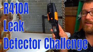 410A HVAC Leak Detector Challenge | FINAL