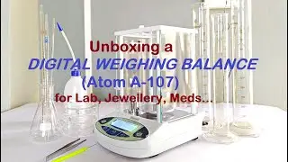 Analytical Balance | Unboxing and Review