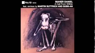 Maher Daniel - A Call From Within (Subb-An 5 Am Dub) (No.19 Music / NO19049)