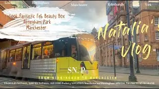 Влог №3. Манчестер. Attingham Park. Beauty Box Look Fantastic