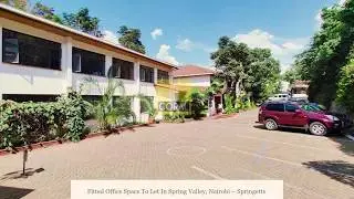 Fitted Office Space To Let In Spring Valley, Nairobi &ndash; Springette Office Park