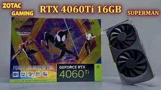 ZOTAC GAMING GEFORCE RTX 4060 Ti 16GB AMP SPIDER-MAN UNBOX INSTALL GAME PLAY