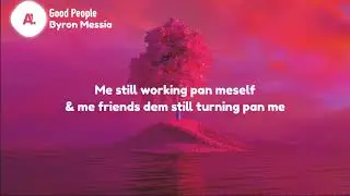 Byron Messia - Good people