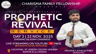 LIVE | Annual Conference 2025 | Prophet John Jeffrey (Bangalore) | Day 20 | NOV 22, 2025