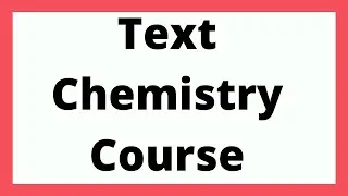 Text Chemistry Course